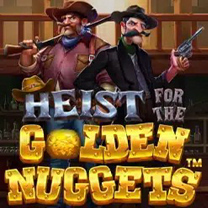 Heist for the Golden Nuggets